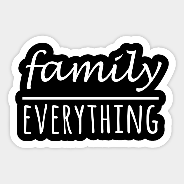 Family over everything Family Reunion Sticker TeePublic
